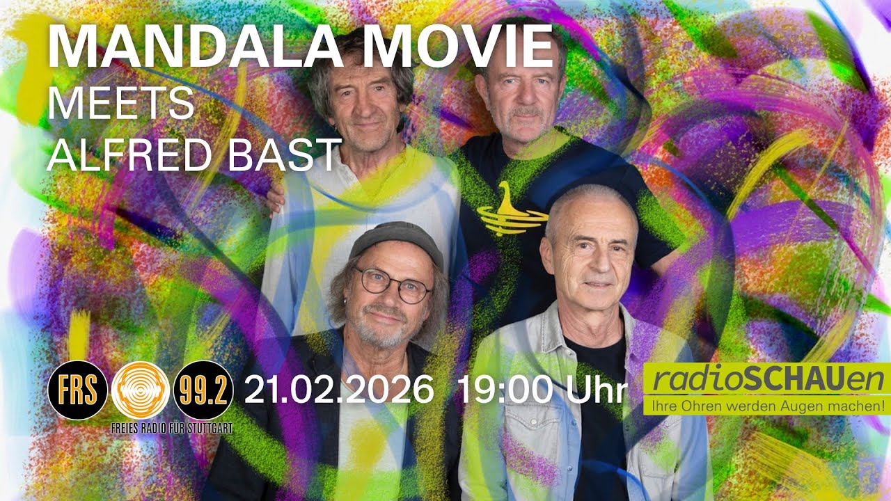 radioSCHAUen – MANDALA MOVIE meets Alfred Bast