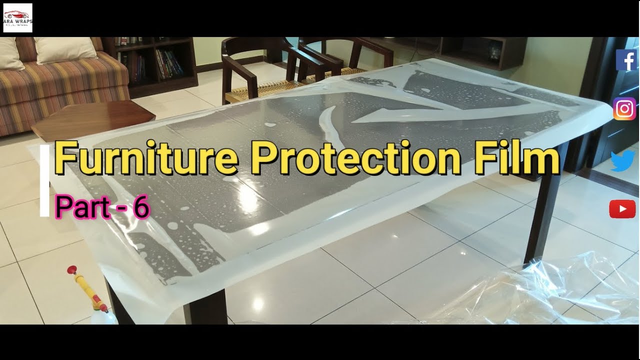 Furniture Protection Film (FPF) - Part 6!!!