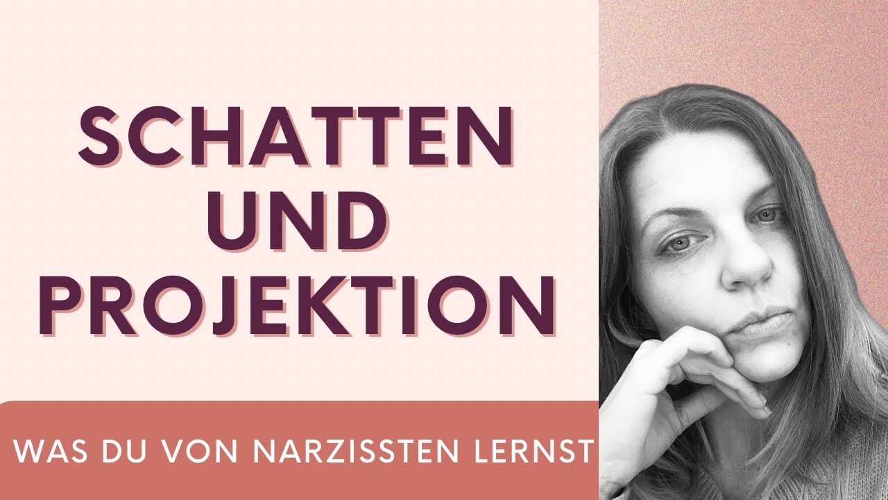 Schattenarbeit und Projektionen mit dem Narzissten 