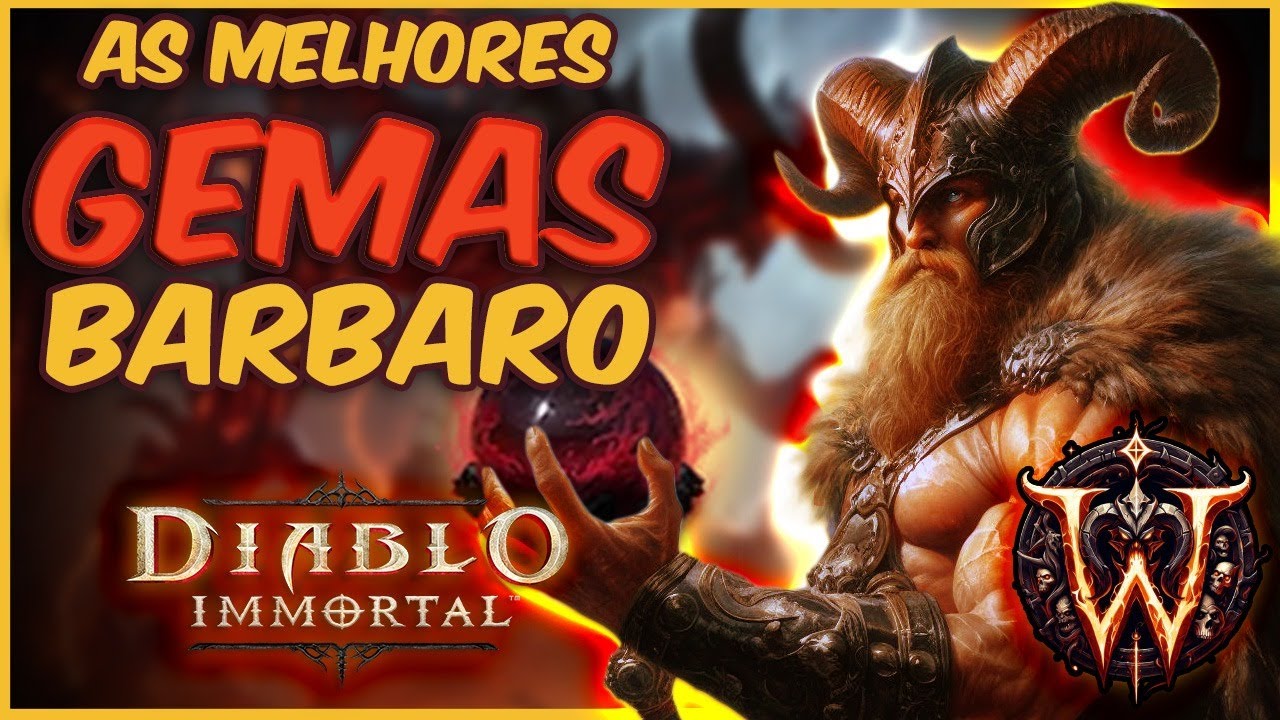 AS MELHORES GEMAS - BARBARO - DIABLO IMMORTAL