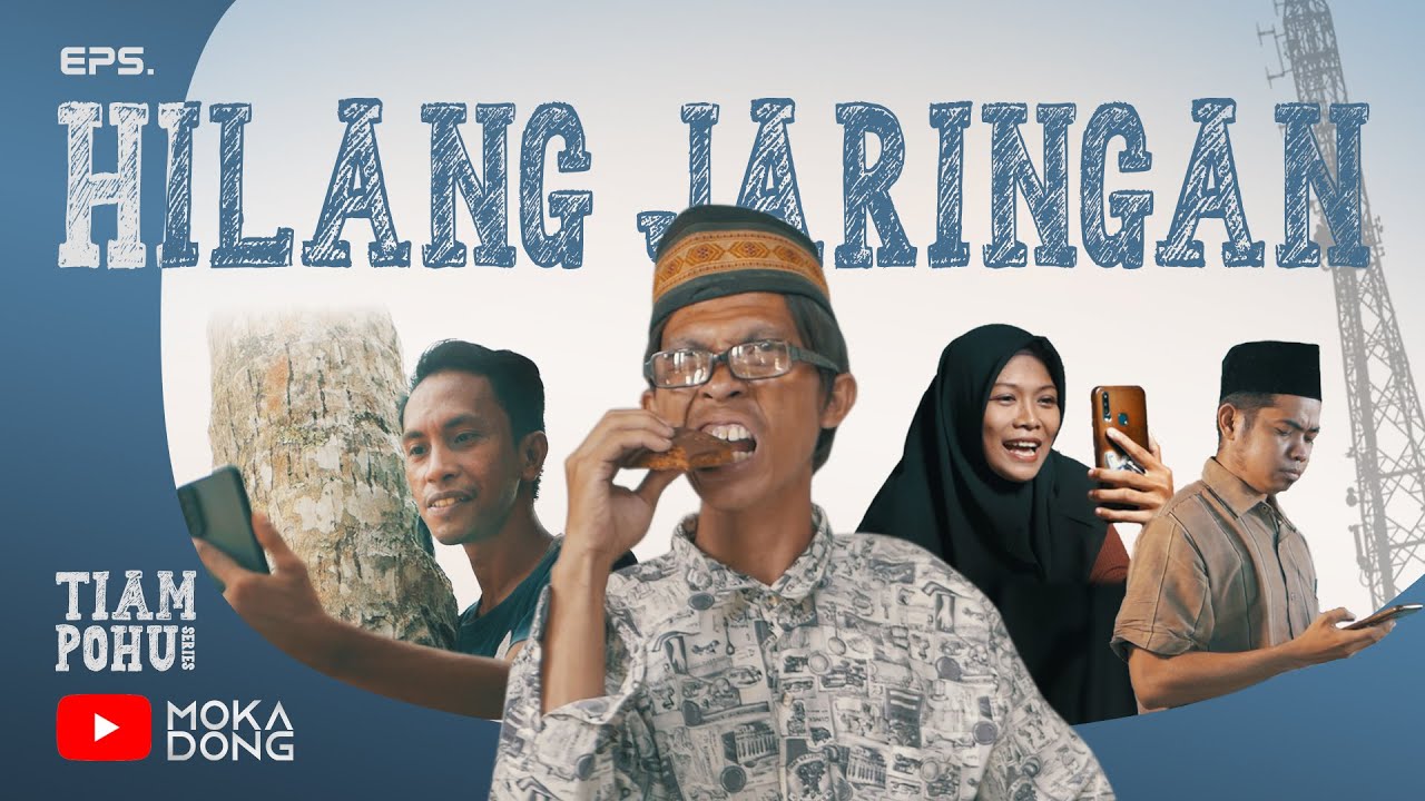 TIAM POHU (SERIES) - HILANG JARINGAN