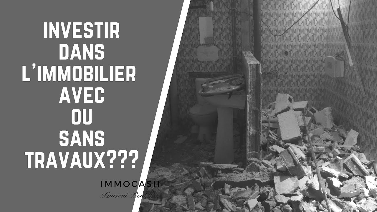 Acheter avec ou sans travaux