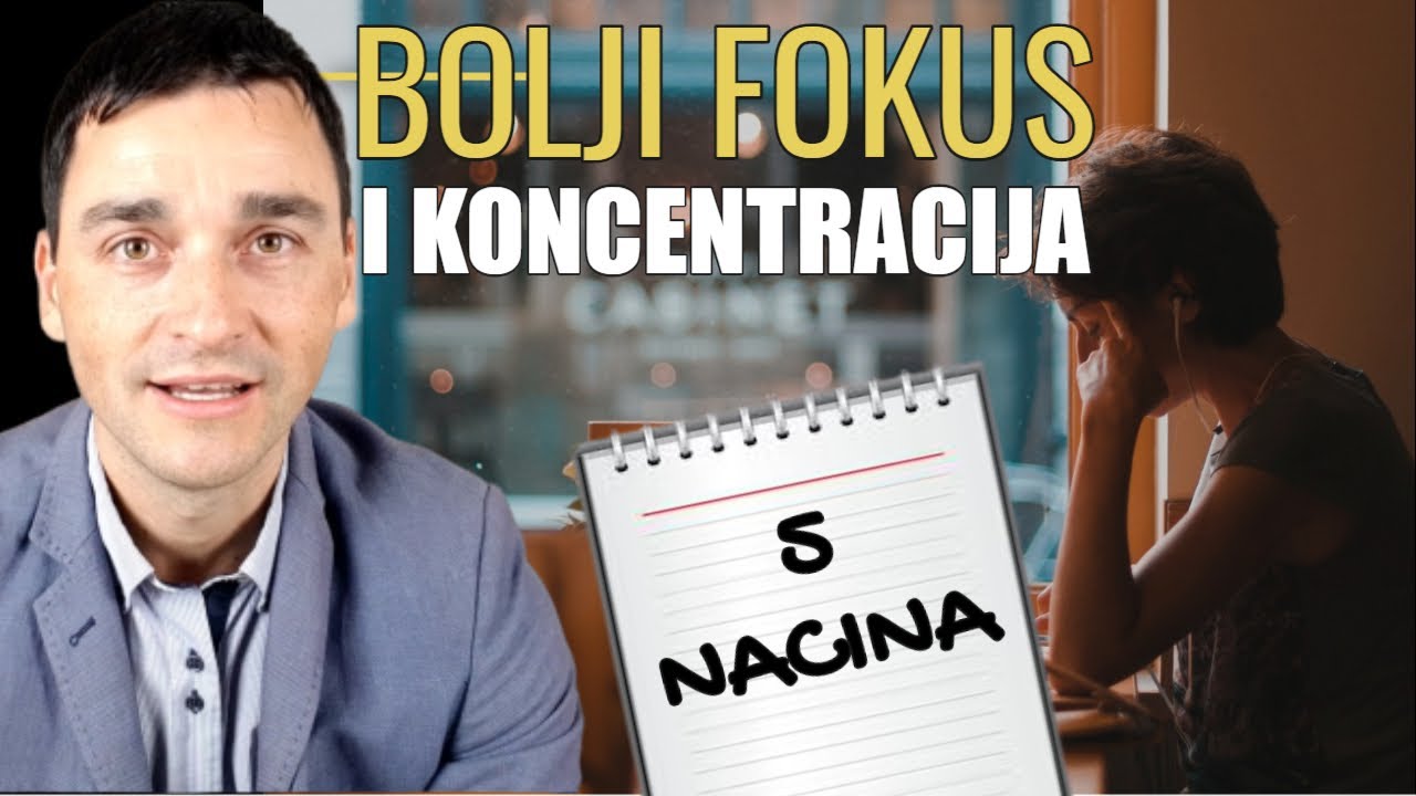 5 Nacina da imate bolji fokus i koncentraciju