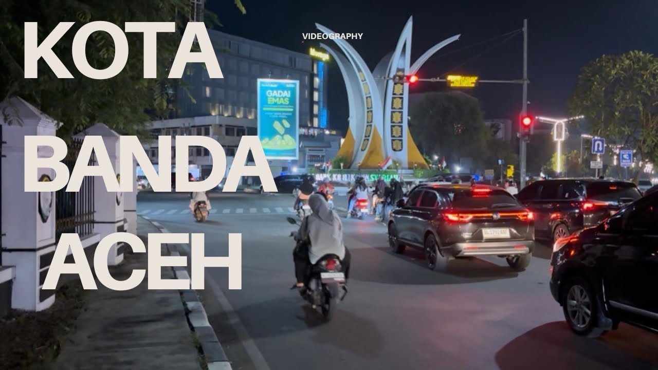 Jalan kaki malam hari di kota banda aceh