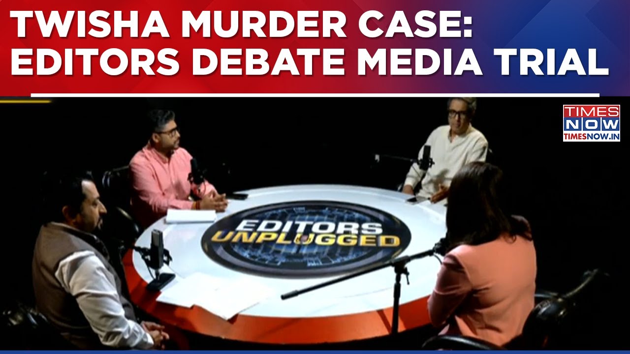 Justice For Twisha? Editors Debate Media Trial, In-Laws&rsquo; Conduct, Ex-Judge Angle, Editors Unplugged