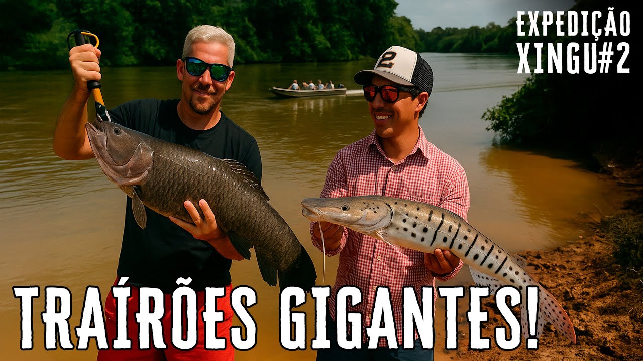 TRAÍRÕES GIGANTES, DUBLÊS INSANOS e MUITO PEIXE no XINGU! EXPEDIÇÃO XINGU#2 #pescaria #fishing