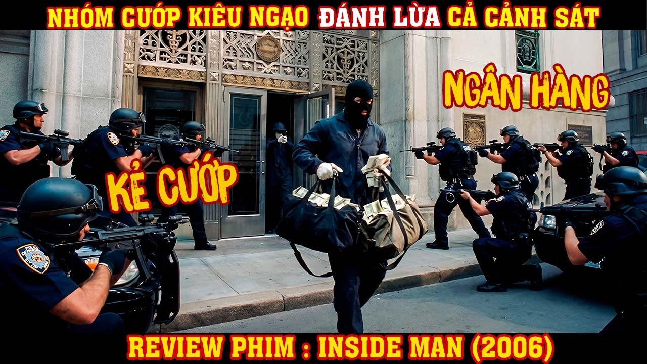 [REVIEW PHIM] Nhóm Cướp Kiêu Ngạo Đánh Lừa Cả Cảnh Sát