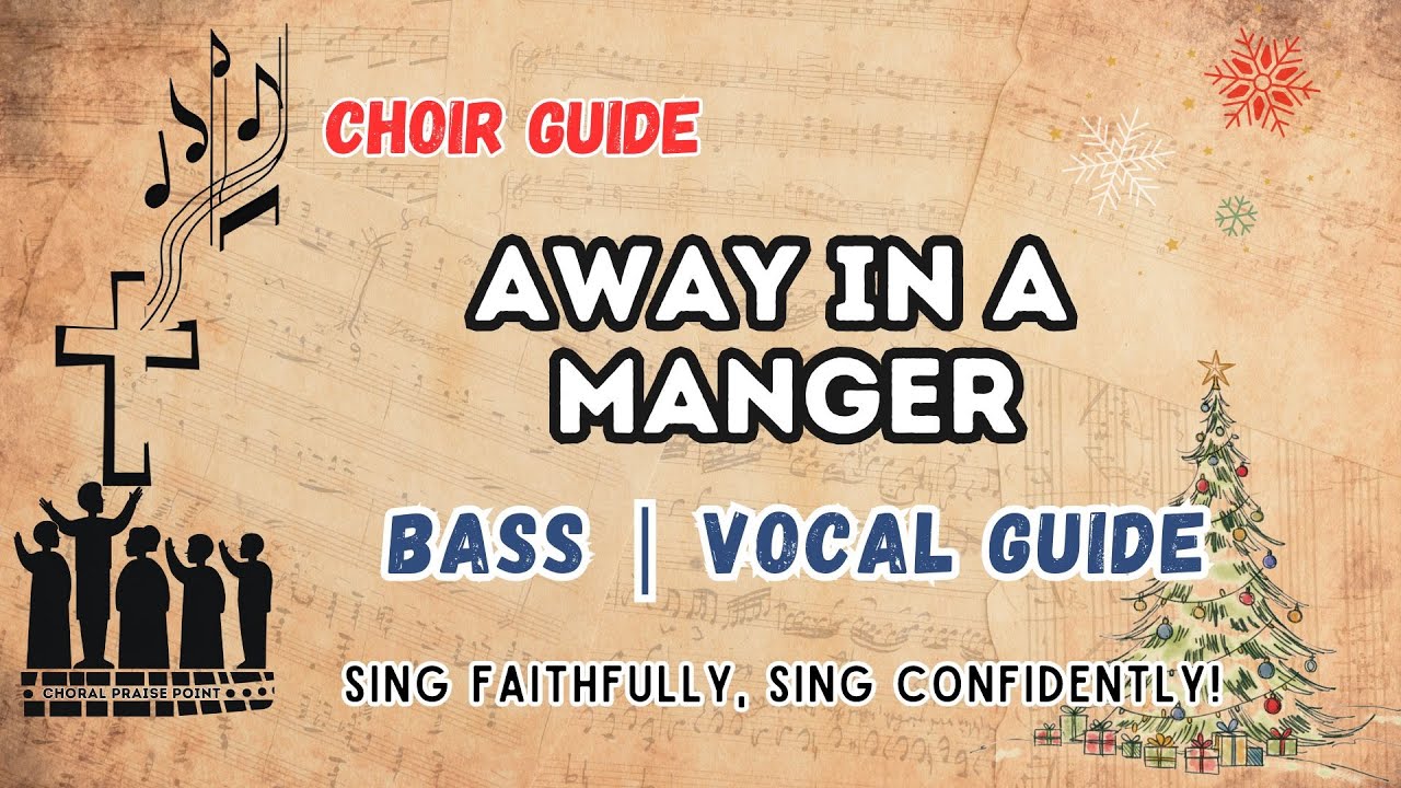 Away in a Manger | Bass Vocal Guide
