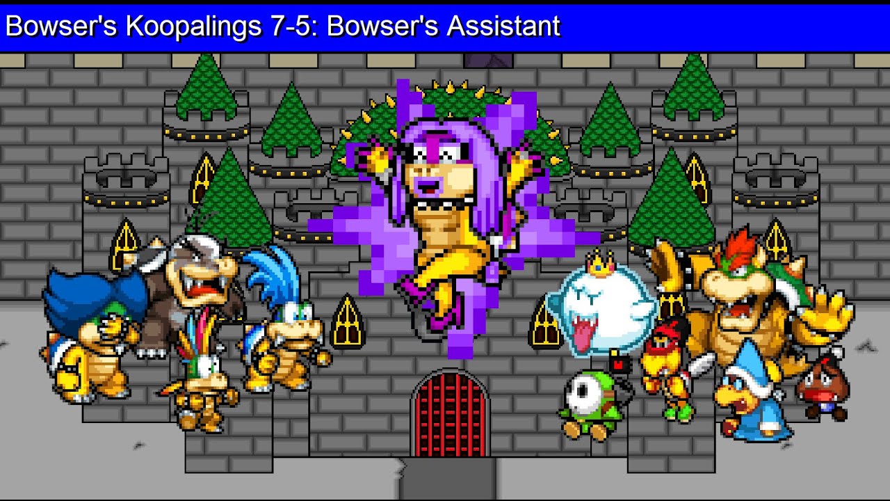 Bowser's Koopalings 7-5: Bowser's Assistant