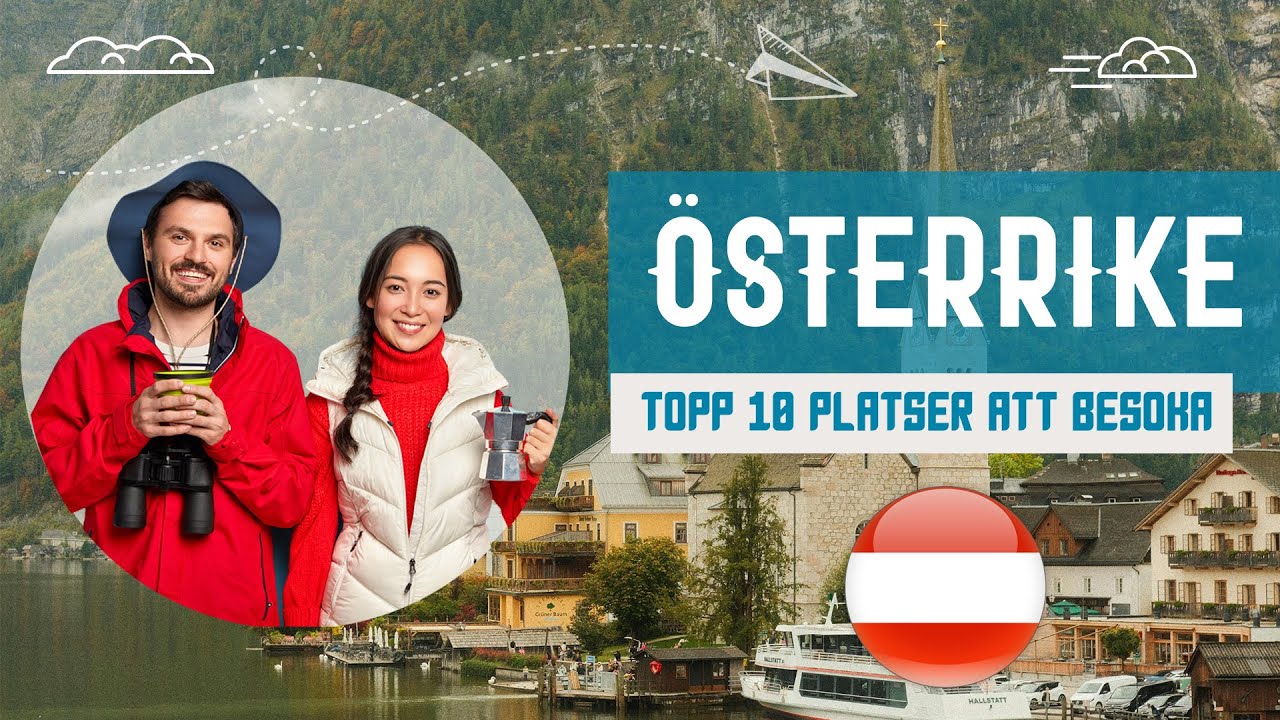 Topp 10 platser att bes&ouml;ka i &Ouml;sterrike 🏰🏔️