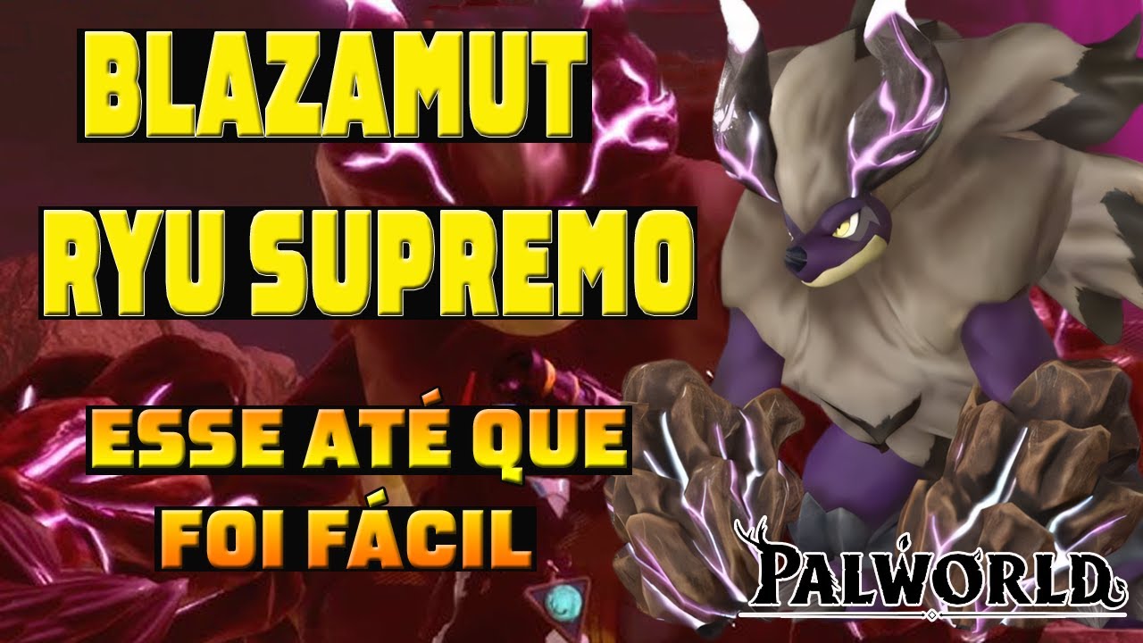 Blazamut Ryu Supremo  - Mais um pra coleção - Palworld