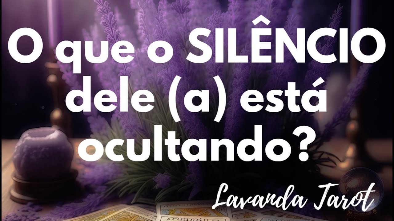 #tarot 💜🪻O que o SILÊNCIO dele (a) está ocultando?💜🪻