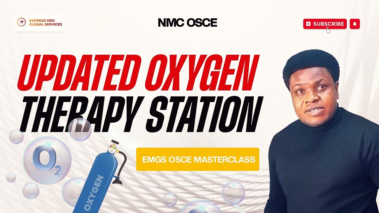 Oxygen Therapy station : NMC OSCE UPDATED