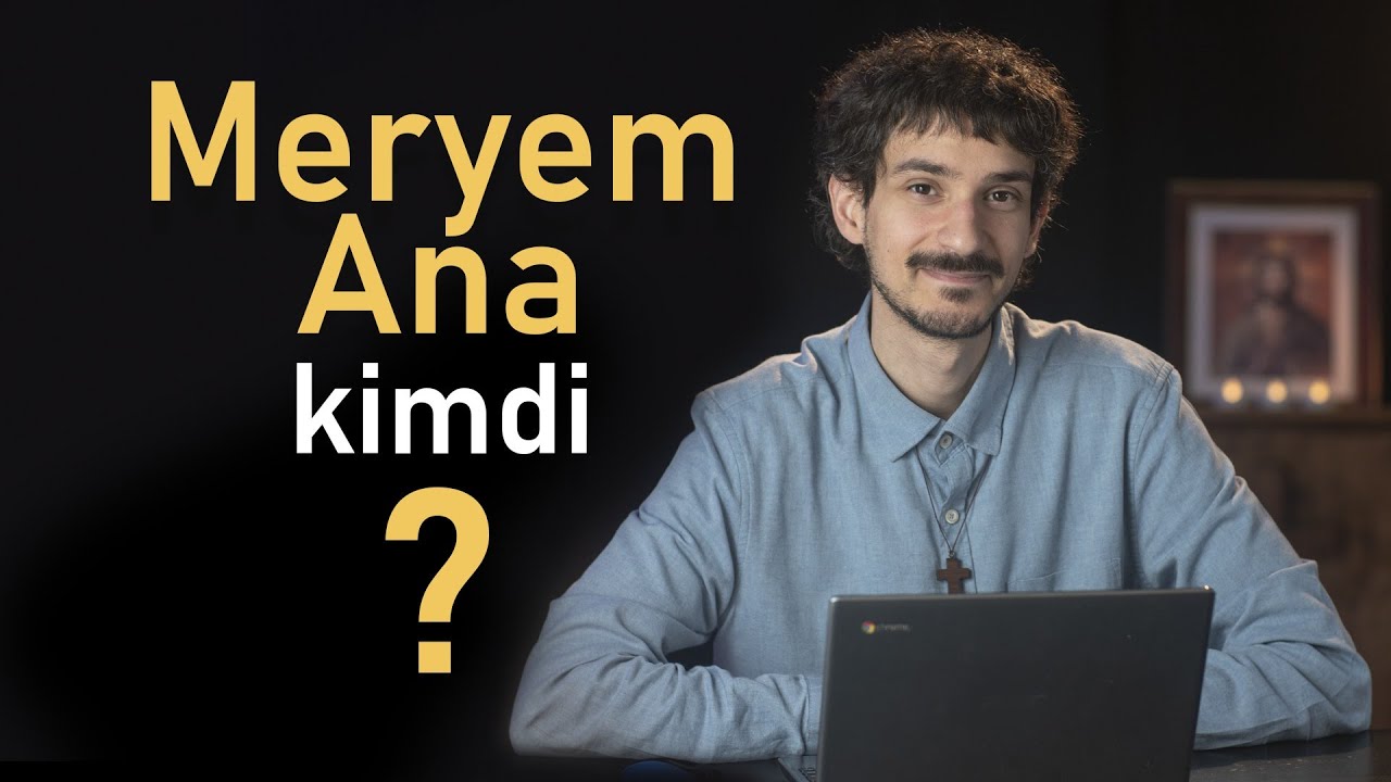 Tanıklar Bulutu - Meryem Ana Kimdir?