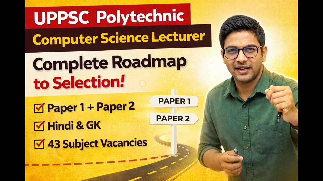 UPPSC Polytechnic Lecturer Computer Science 2026 🚀 | Complete Roadmap to Selection (CS+ GK + Hindi)