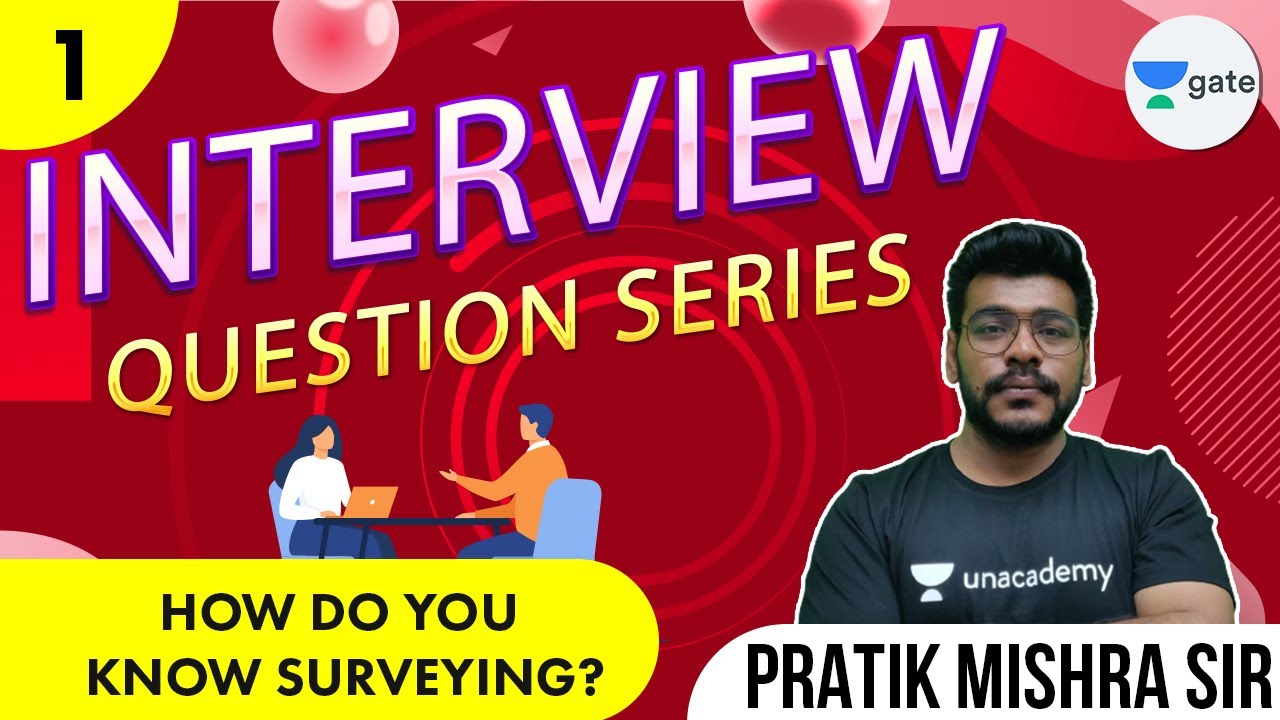 How do you know Surveying? | L - 1 | Interview Question Series on Surveying | Pratik Sir