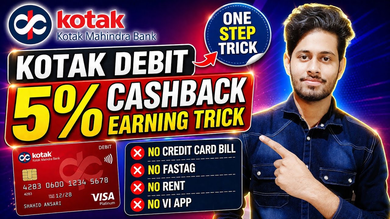🔥Kotak Debit Card 5% Cashback Trick 💸 | One Step Trick | No Credit Card Bill | No Fastag | No VI App