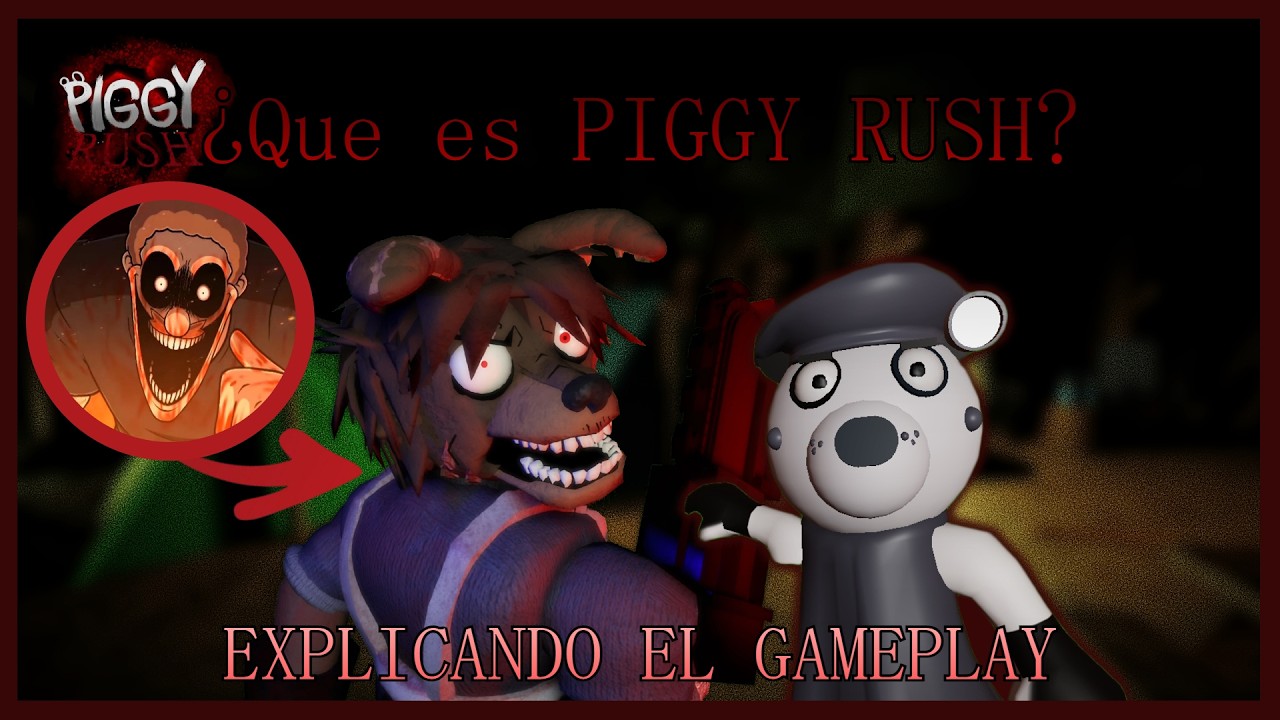 ¿Qué es PIGGY RUSH? | Análisis y explicación de la jugabilidad | FANGAMES DE PIGGY