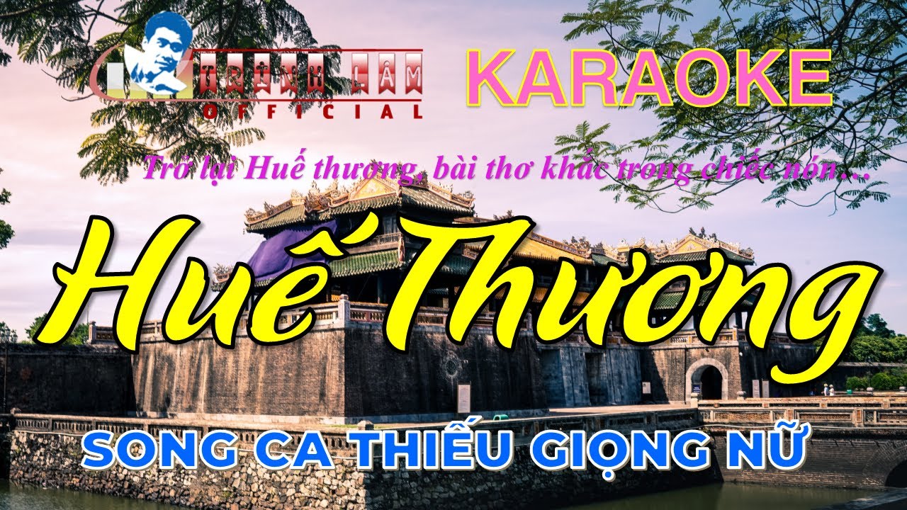 ♪ Karaoke HUẾ THƯƠNG Thiếu Giọng Nữ | Song Ca Với Trình Lâm | Nhạc sống Full HD
