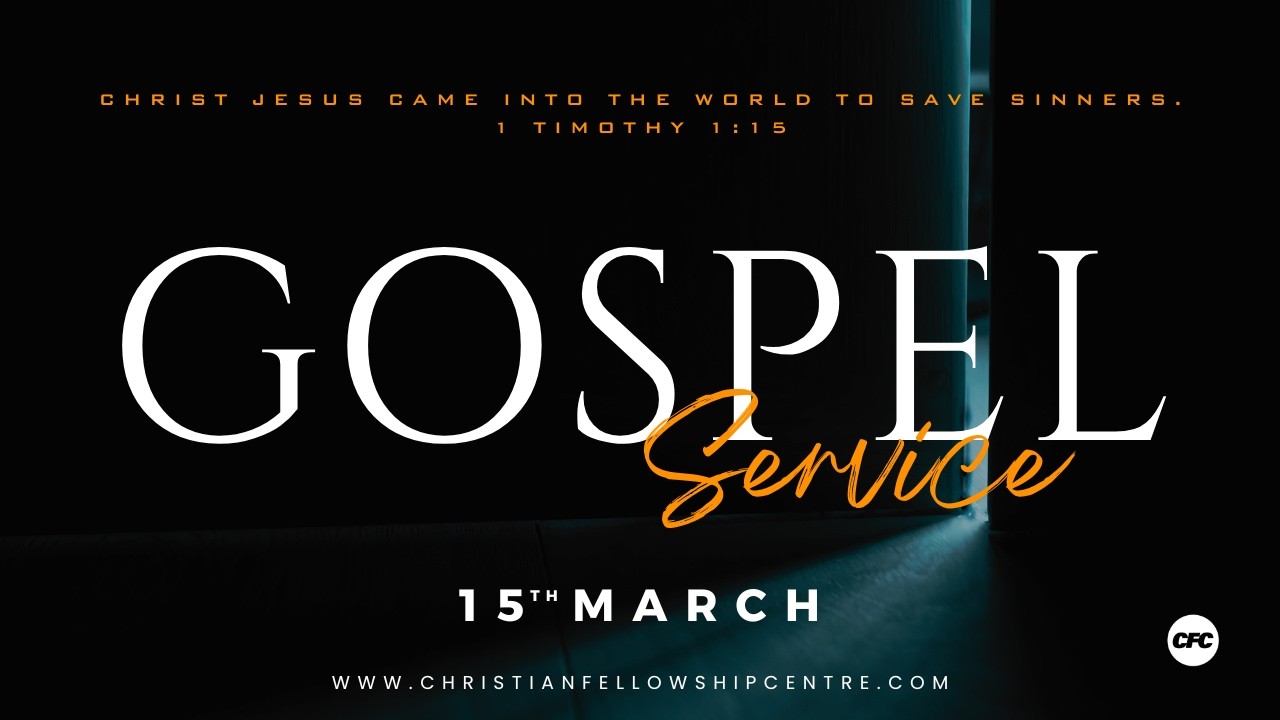 English Gospel Service | 15 - March - 2026 | Christian Fellowship Centre
