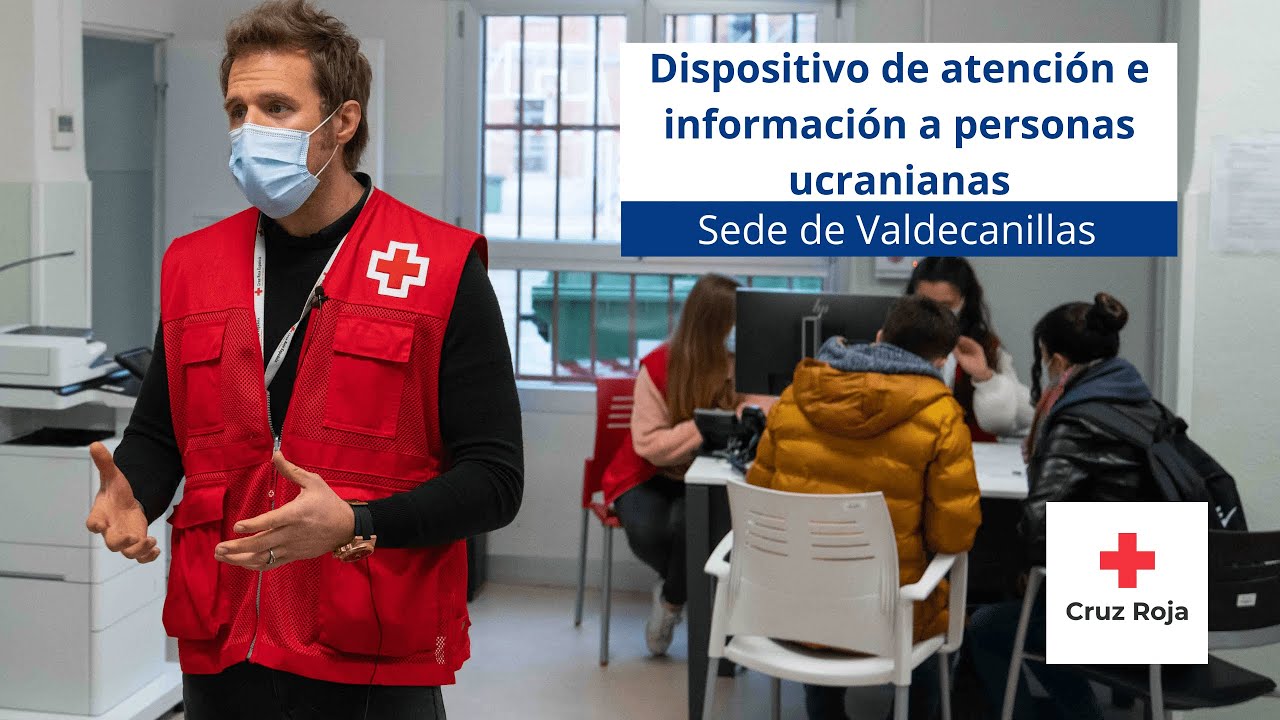 Dispositivo de atención en la sede de Valdecanillas para personas procedentes de Ucrania I Cruz Roja