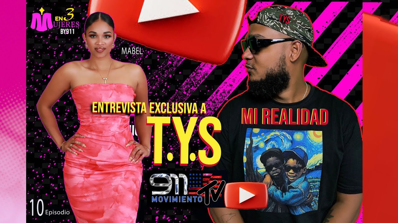 EN3MUJERES ENTREVISTA EXCLUSIVA A T.Y.S COMPOSITOR & RAPERO @911MovimientoTV