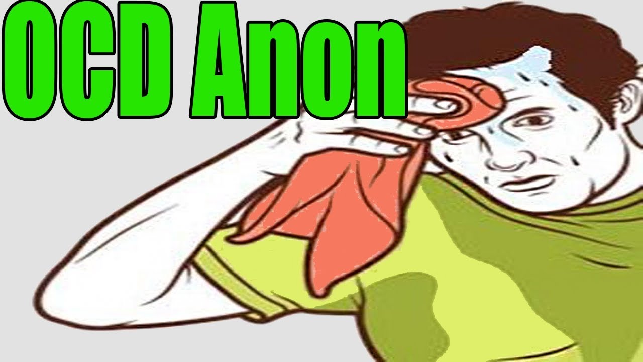 [4chan] OCD Anon