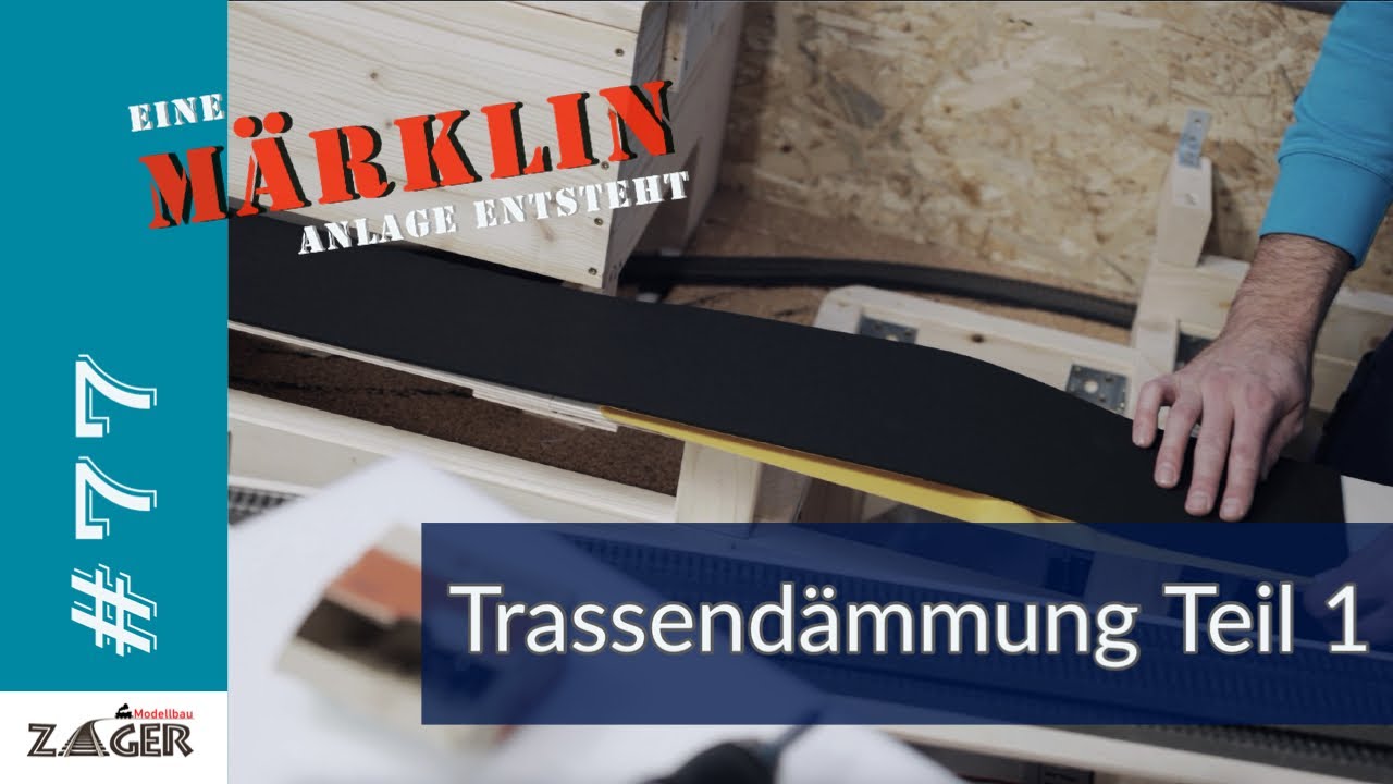 Trassendämmung Teil 1 - #77