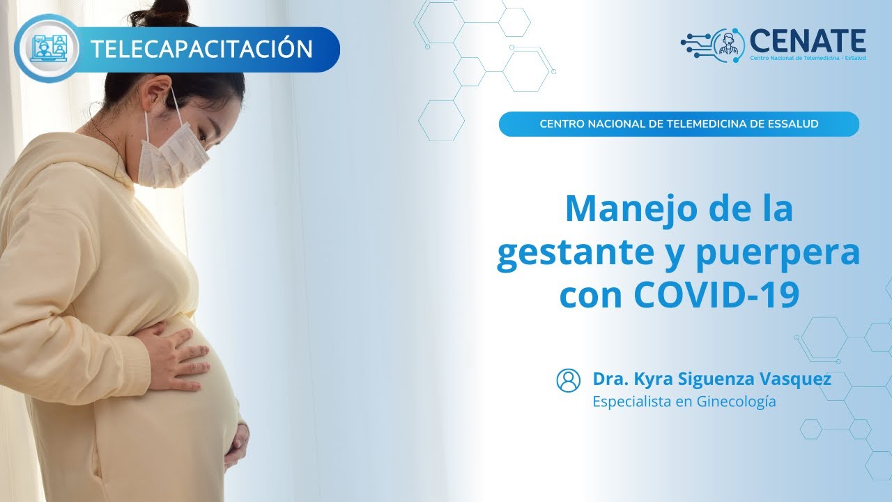 Manejo de la gestante y puerpera con COVID 19