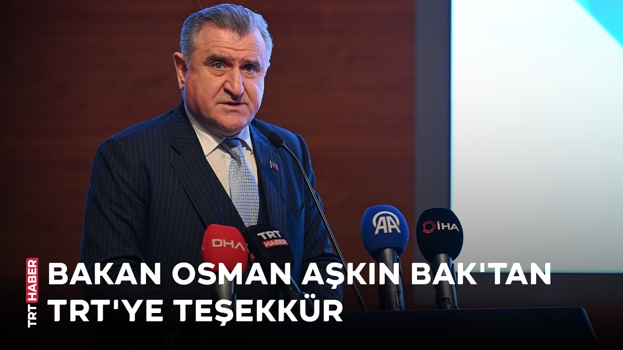 Gençlik ve Spor Bakanı Osman Aşkın Bak'tan TRT'ye teşekkür