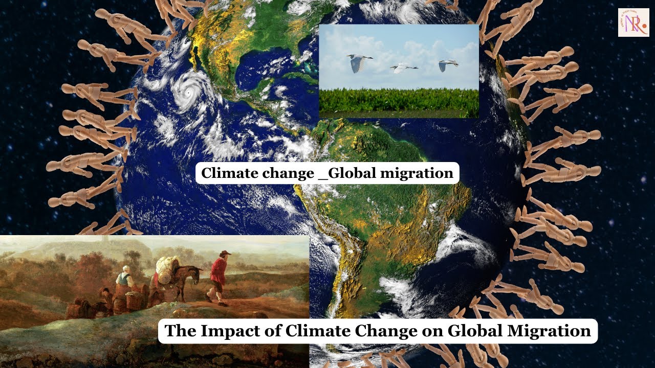The Impact of Climate Change on Global Migration