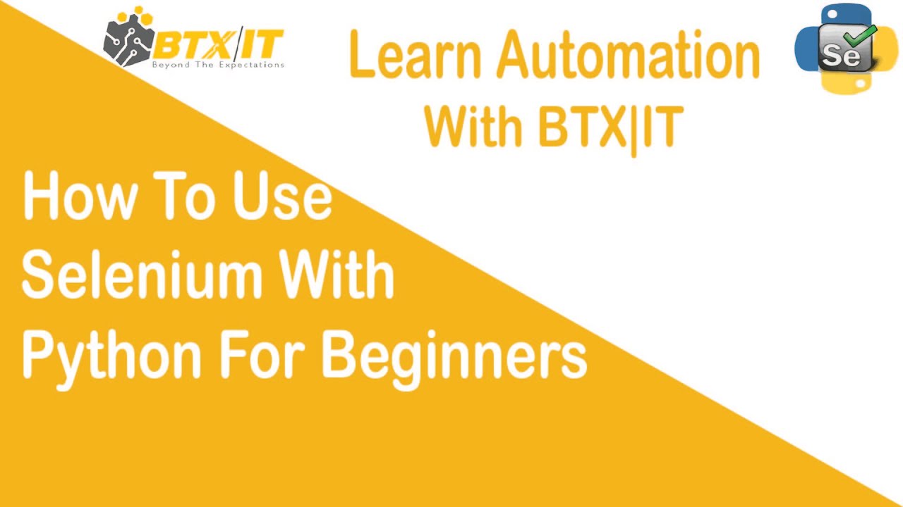 How to use Selenium with Python Full Course For Beginners Lesson#1|2020 [Automation Testing]