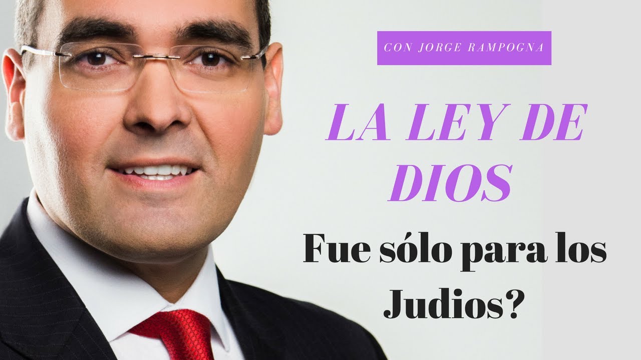 La Ley fue sólo para los judios...