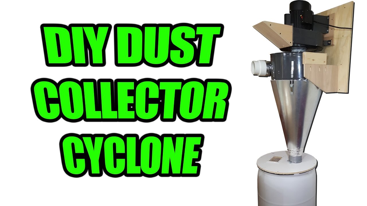 DIY Cyclone Dust Collector