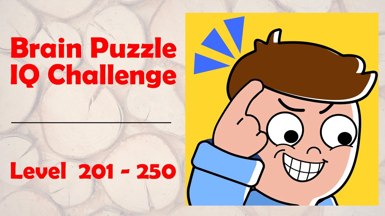 Brain Puzzle: IQ Challenge | Level 201-250 | GAMEJAM | Level Games