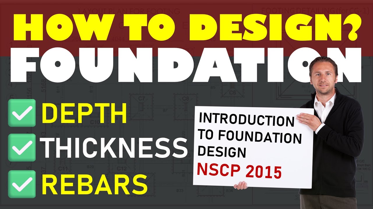 Beginner&rsquo;s Guide on How to Design Foundation (Introduction) | NSCP 2015