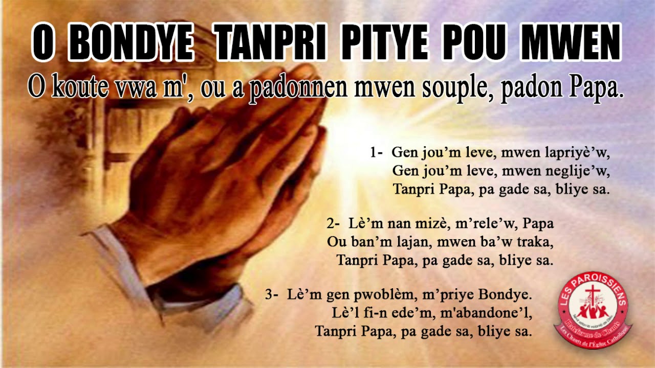 O BONDYE TANPRI  PITYE POU MWEN | Les Paroissiens GROUPE