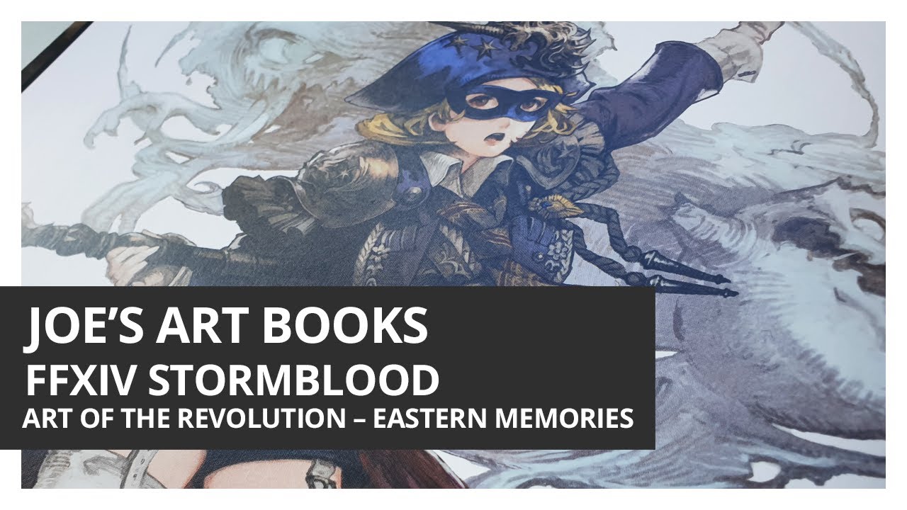 FINAL FANTASY XIV: STORMBLOOD | Art of the Revolution - Eastern Memories | Art book