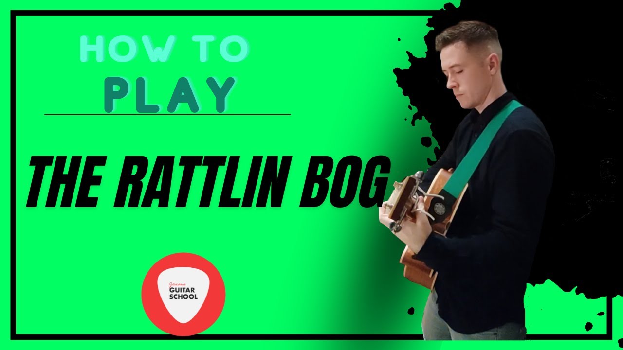 The Rattlin' Bog guitar tutorial
