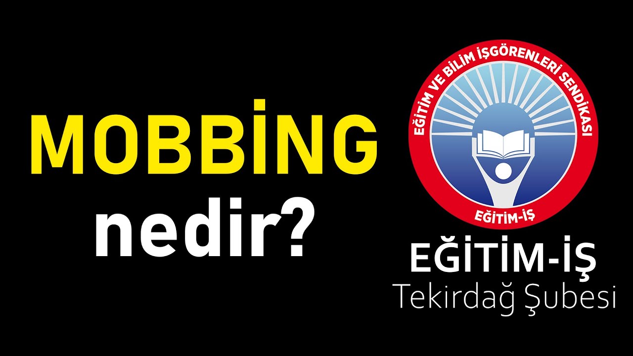 Mobbing Nedir? Mobbing Süreci ve Mobbing ile Hukuksal Mücadele Yolları