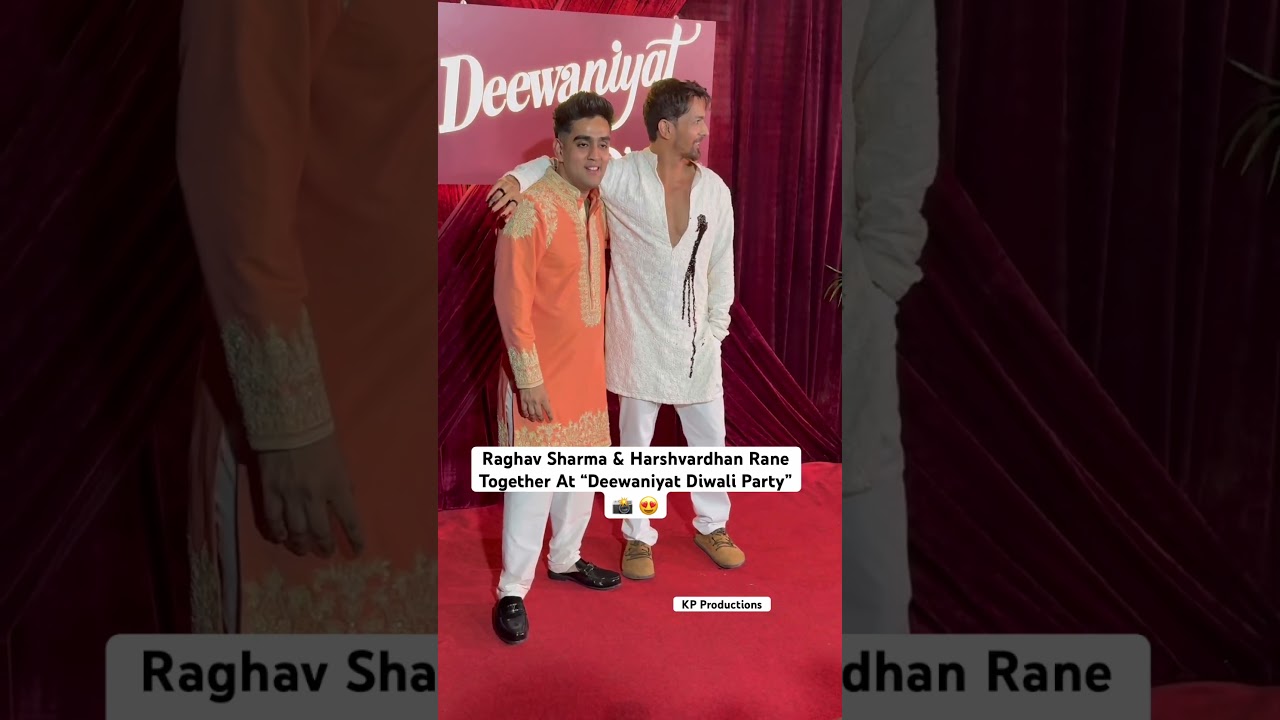 Raghav Sharma & Harshvardhan Rane Together At &ldquo;Deewaniyat Diwali Party&rdquo; 📸 😍 #youtubeshorts