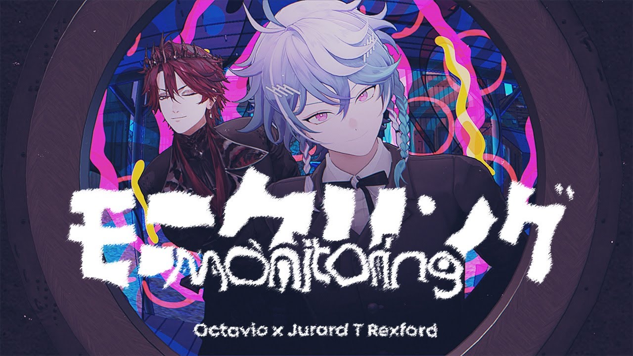 MONITORING (モニタリング) / Cover by Octavio x Jurard T Rexford
