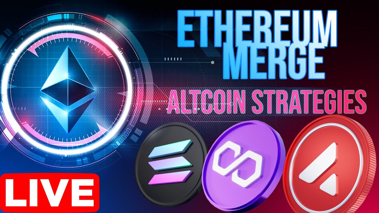 Ethereum Merge Altcoin Trading Strategies | Preparing For Failure... or a Delay