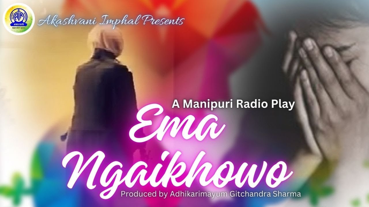 Ema Ngaikhowo | Radio Lila| New Release