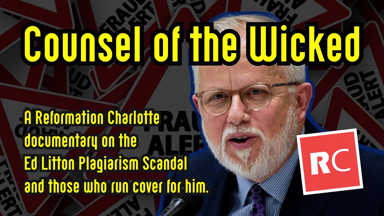 Counsel of the Wicked: Mini-Documentary on Ed Litton's Plagiarism Scandal