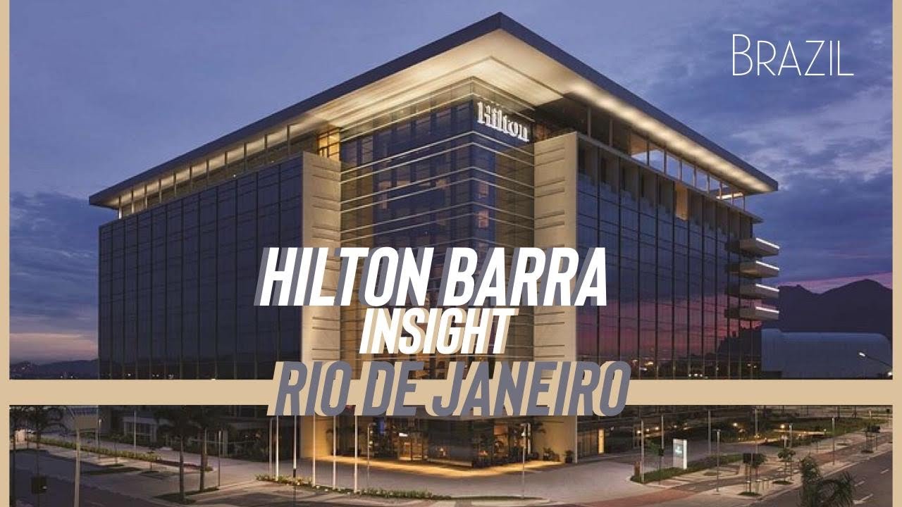 Hilton Barra Hotel Rio De Janeiro Brazil Insight