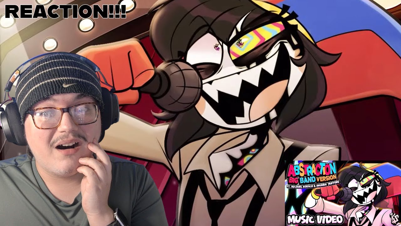 ABSTRACTION BIG BAND VERSION! (Ft. Amanda Hufford, Michael Kovach & CLOUDSAVE) (TADC SONG) REACTION!