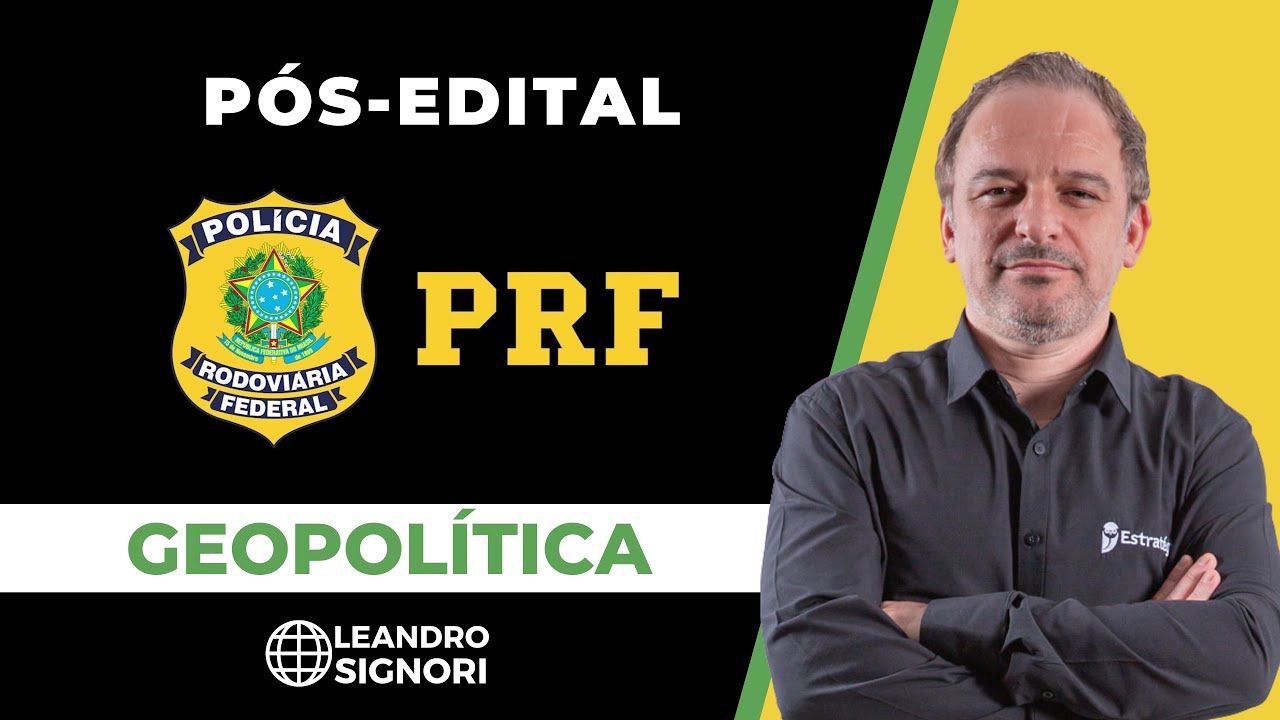 Geopolítica para a PRF - pós-edital