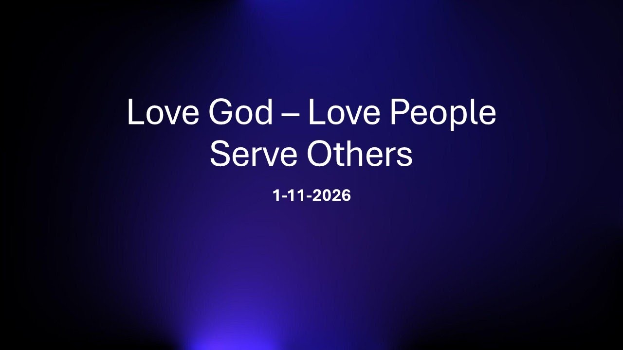Love God Love People Serve Others