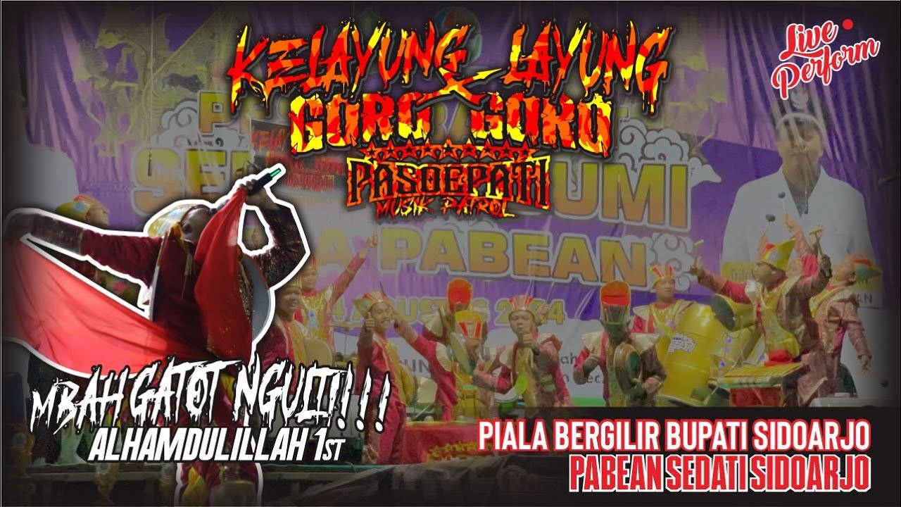 PIALA BERGILIR BUPATI SIDOARJO | KELAYUNG LAYUNG X GORO GORO | PASOEPATI PATROL PABEAN SEDATI